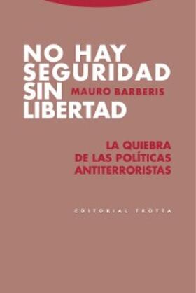 Barberis |  No hay seguridad sin libertad | eBook | Sack Fachmedien