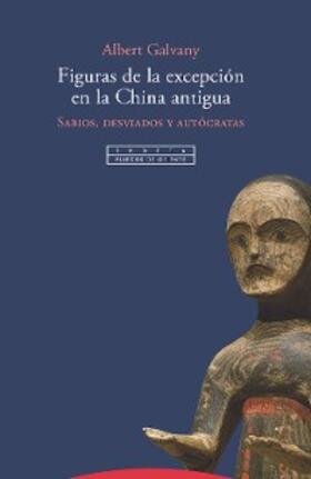 Galvany |  Figuras de la excepción en la China antigua | eBook | Sack Fachmedien