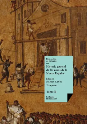 De Sahagún / Temprano |  Historia general de las cosas de la Nueva España II | eBook | Sack Fachmedien