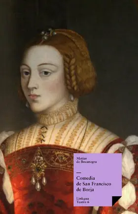 de Bocanegra | Comedia de San Francisco de Borja | E-Book | www2.sack.de