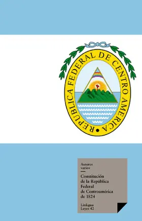 Autores |  Constitución de la República Federal de Centroamérica de 1824 | eBook | Sack Fachmedien