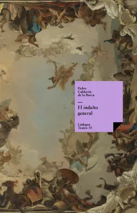 Calderón De La Barca |  El indulto general | eBook | Sack Fachmedien