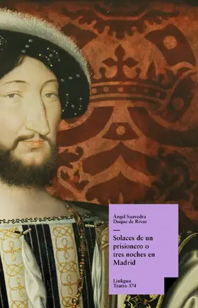 Rivas |  Solaces de un prisionero o tres noches en Madrid | eBook | Sack Fachmedien