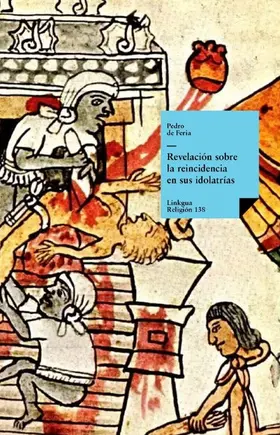 de Feria |  Revelación sobre la reincidencia en sus idolatrías | eBook | Sack Fachmedien