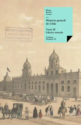 Barros Arana |  Historia general de Chile III | eBook | Sack Fachmedien