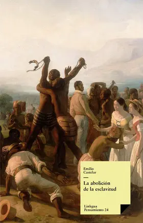 Castelar y Ripoll |  La abolición de la esclavitud | eBook | Sack Fachmedien