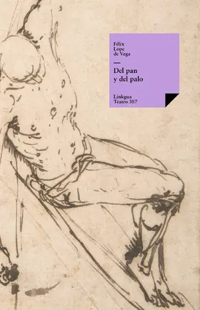 de Vega y Carpio |  Del pan y del palo | eBook | Sack Fachmedien