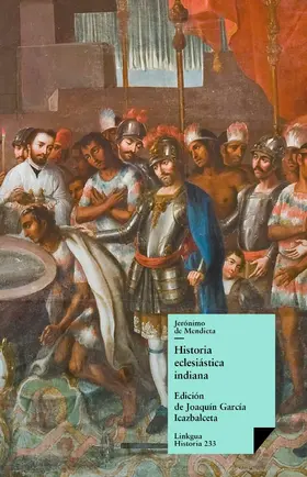 de Mendieta / García Icazbalceta |  Historia eclesiástica indiana | eBook | Sack Fachmedien