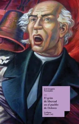 Fernández de Lizardi / Azar |  El grito de libertad en el pueblo de Dolores | eBook | Sack Fachmedien