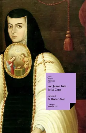 Rosas Moreno |  Sor Juana Inés de la Cruz | eBook | Sack Fachmedien