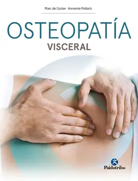 De Coster / Pollaris |  Osteopatía visceral (Color) | eBook | Sack Fachmedien