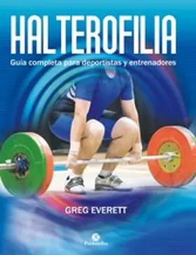 Everett |  Halterofilia | eBook | Sack Fachmedien