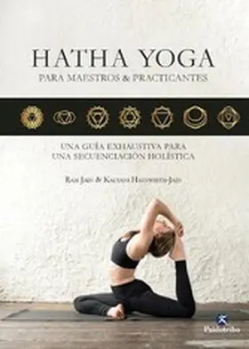 Jain / Hauswirth-Jain |  Hatha Yoga para maestros & practicantes | eBook | Sack Fachmedien