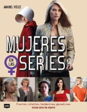 Vélez |  Mujeres en las series | eBook | Sack Fachmedien