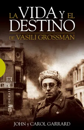 Garrard |  La vida y el destino de Vasili Grossman | eBook | Sack Fachmedien