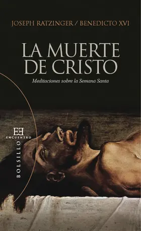 Ratzinger (Benedicto XVI) |  La muerte de Cristo | eBook | Sack Fachmedien