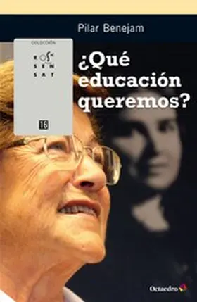 Benejam i Arguimbau |  ¿Qué educación queremos? | eBook | Sack Fachmedien