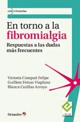 Compañ Felipe / Feixas Viaplana / Cutillas Arroyo |  En torno a la fibromialgia | eBook | Sack Fachmedien