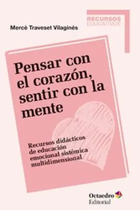 Traveset Vilaginés |  Pensar con el corazón, sentir con la mente | eBook | Sack Fachmedien
