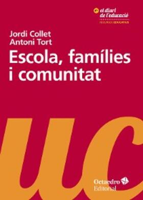 Collet Sabé / Tort Bardolet |  Escola, famílies i comunitat | eBook | Sack Fachmedien