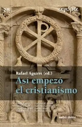 Aguirre Monasterio / Álvarez Cineira / Bernabé Ubieta |  Así empezó el cristianismo | eBook | Sack Fachmedien