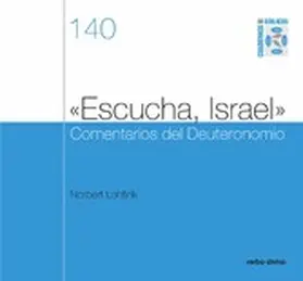 Lohfink |  «Escucha, Israel» Comentarios del Deuteronomio | eBook | Sack Fachmedien