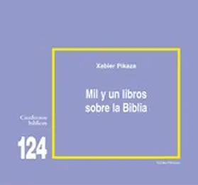 Pikaza Ibarrondo |  Mil y un libros sobre la Biblia | eBook | Sack Fachmedien