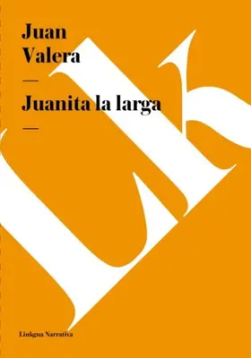 Valera |  Juanita la larga | eBook | Sack Fachmedien