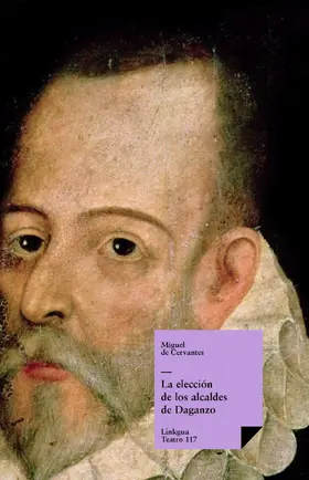 De Cervantes Saavedra |  La elección de los alcaldes de Daganzo | eBook | Sack Fachmedien