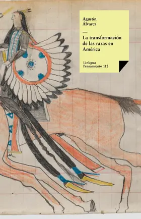 Álvarez |  La transformación de las razas en América | eBook | Sack Fachmedien
