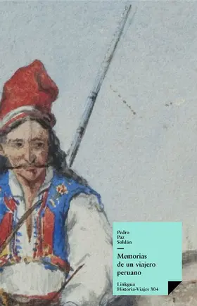 Paz Soldán |  Memorias de un viajero peruano | eBook | Sack Fachmedien