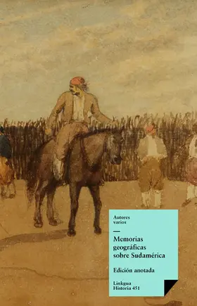 Autores |  Memorias geográficas sobre Sudamérica | eBook | Sack Fachmedien