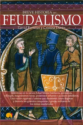 Barreras Martínez / Durán Gómez |  Breve historia del feudalismo | eBook | Sack Fachmedien