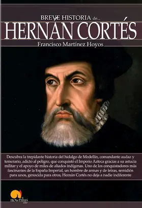 Martínez Hoyos |  Breve historia de Hernán Cortés | eBook | Sack Fachmedien