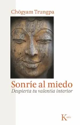 Trungpa |  Sonríe al miedo | eBook | Sack Fachmedien