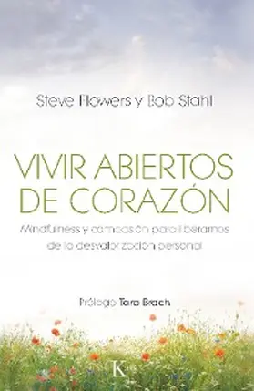 Flowers / Stahl |  Vivir abiertos de corazón | eBook | Sack Fachmedien