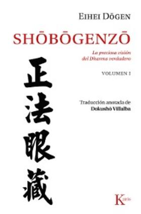 Dôgen |  Shobogenzo Vol. 1 | eBook | Sack Fachmedien