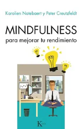 Creutzfeldt / Notebaert |  Mindfulness para mejorar tu rendimiento | eBook | Sack Fachmedien