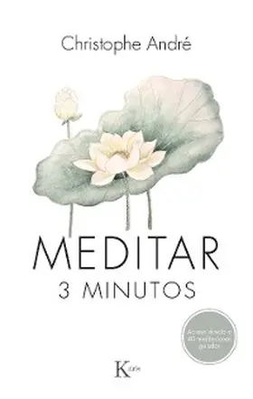 André |  Meditar 3 minutos | eBook | Sack Fachmedien
