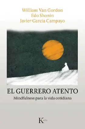 Gordon / Shonin / García Campayo |  El guerrero atento | eBook | Sack Fachmedien