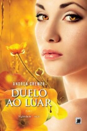 Cremer |  Duelo ao luar - Nightshade - vol. 3 | eBook | Sack Fachmedien