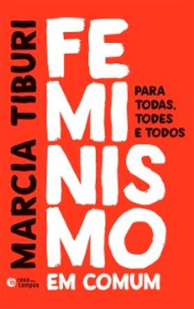 Tiburi |  Feminismo em comum | eBook | Sack Fachmedien