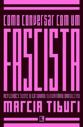 Tiburi |  Como conversar com um fascista | eBook | Sack Fachmedien