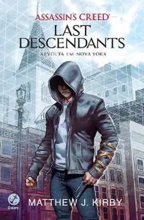 J. Kirby |  Revolta em Nova York - Last descendants - vol. 1 | eBook | Sack Fachmedien