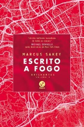 Sakey |  Escrito a fogo - Brilhantes - vol. 3 | eBook | Sack Fachmedien