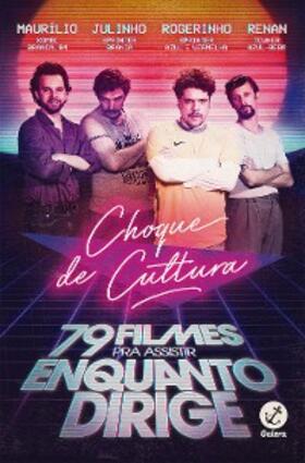 Mainier / Furlan / Benincá |  Choque de cultura: 79 filmes para assistir enquanto dirige | eBook | Sack Fachmedien