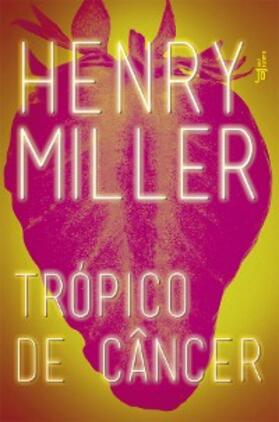 Miller |  Trópico de Câncer | eBook | Sack Fachmedien