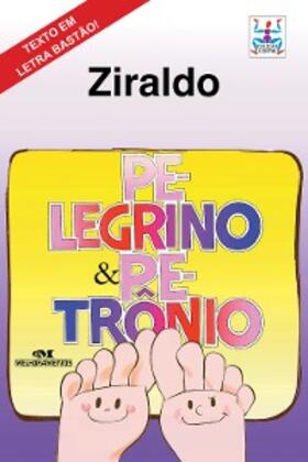 Ziraldo |  Pelegrino e Petrônio | eBook | Sack Fachmedien