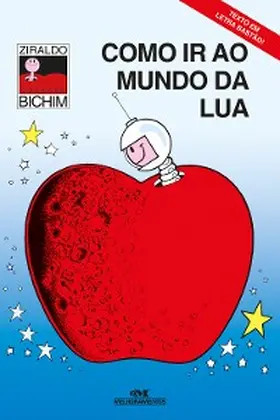 Ziraldo |  Como ir ao mundo da lua | eBook | Sack Fachmedien
