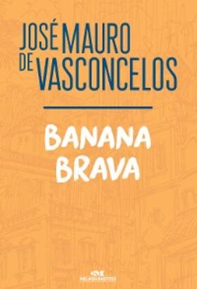 Vasconcelos |  Banana brava | eBook | Sack Fachmedien